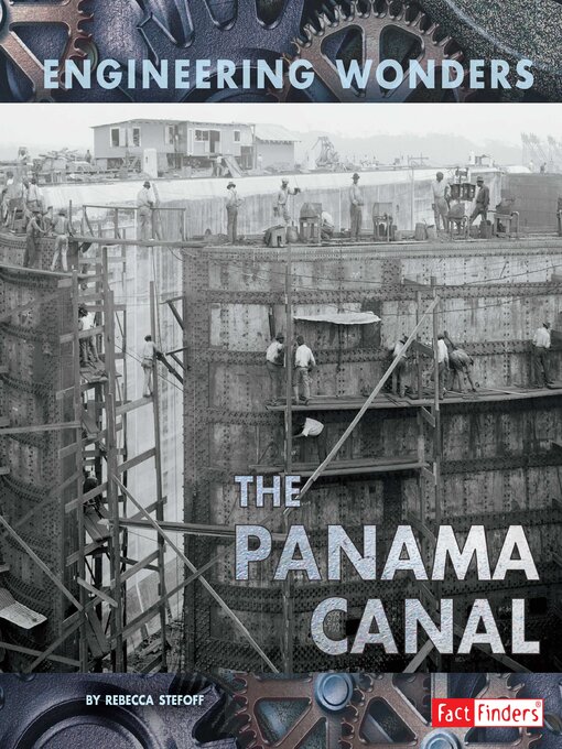 Title details for The Panama Canal by Rebecca Stefoff - Available